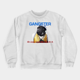 Gangster Gorilla Crewneck Sweatshirt